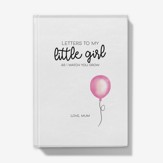 Letters To My Little Girl